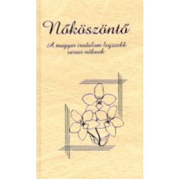 nokoszonto-a-magyar-irodalom-legszebb-versei-noknek