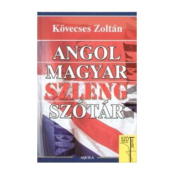 kovecses-zoltan-magyar-angol-szleng-szotar