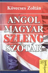 kovecses-zoltan-magyar-angol-szleng-szotar