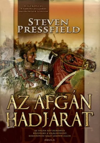 Steven Pressfield: Az afgan hadjarat Antikvar
