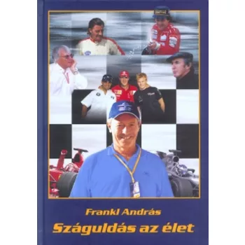 Frankl Andras: Szaguldas az elet