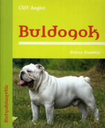 Cliff Angler: Buldogok Antikvar