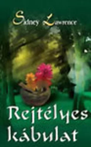 Sidney Lawrence: Rejtelyes kabulat