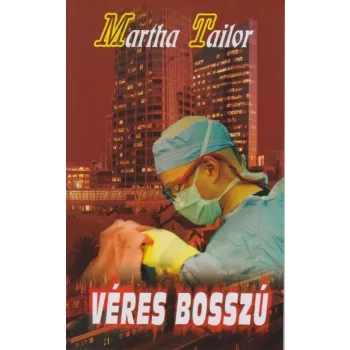 Martha Tailor - Veres bosszu Jo allapotu antikvar