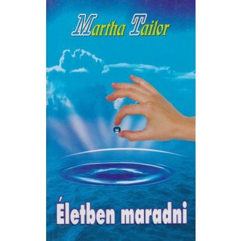 martha-tailor-eletben-maradni