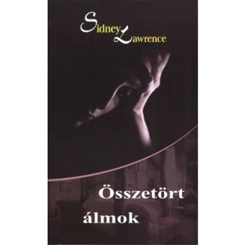 Sidney Lawrence Osszetort almok Antikvar