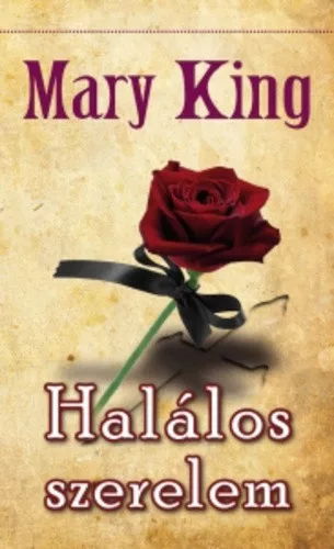 Mary King: Halalos szerelem Jo allapotu antikvar