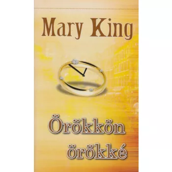 Mary King - Orokkon ​orokke Jo allapotu antikvar
