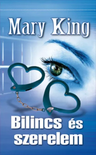 Mary King: Bilincs es szerelem Jo allapotu antikvar