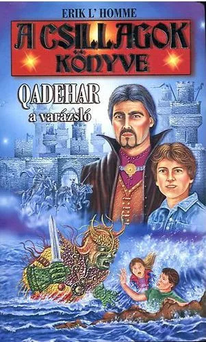 Erik L'Homme: Qadehar ​a varazslo (A Csillagok Konyve 1.) Antikvar