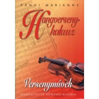 Pandi Marianne: Hangversenykalauz II. – Versenymuvek