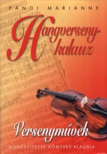 Pandi Marianne: Hangversenykalauz II. – Versenymuvek