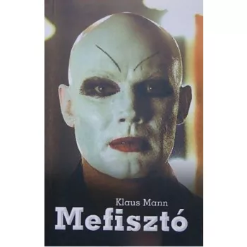Klaus Mann: Mefiszto Antikvar