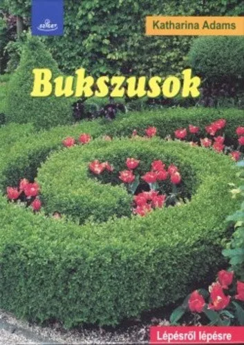 Katharina Adams: Bukszusok Jo allapotu szepseghibas