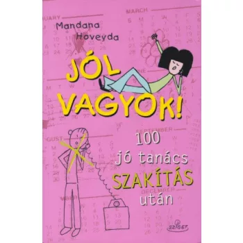 Mandana Hoveyda - Jol ​vagyok - 100 jotanacs szakitas utan Antikvar