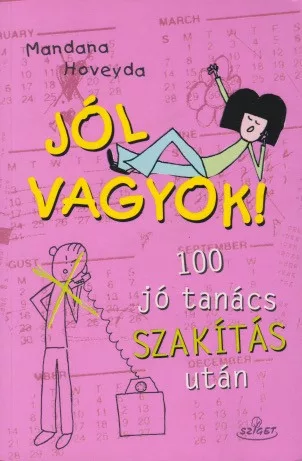 Mandana Hoveyda - Jol ​vagyok - 100 jotanacs szakitas utan Antikvar