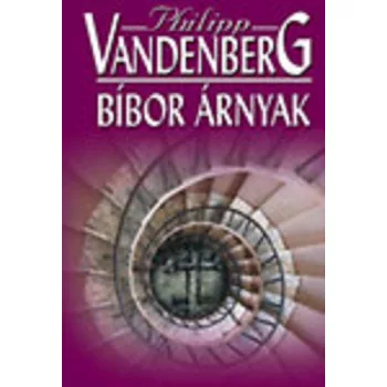 Philipp Vandenberg: Bibor arnyak