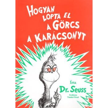 Dr. Seuss: Hogyan lopta el a Gorcs a karacsonyt