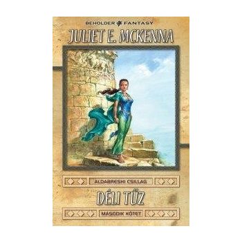 Deli tuz II. - Az Aldabreshi csillag sorozat elso konyve - antikvar