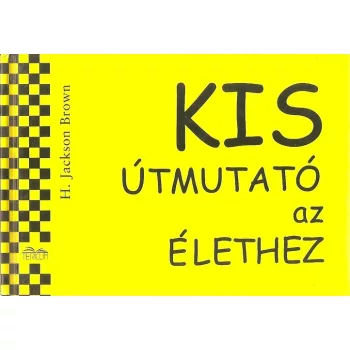 H.Jackson Brown: Kis utmutato az elethez Antikvar