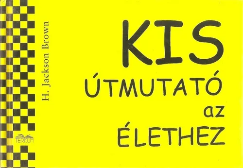 H.Jackson Brown: Kis utmutato az elethez Antikvar
