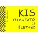 H.Jackson Brown: Kis utmutato az elethez Antikvar