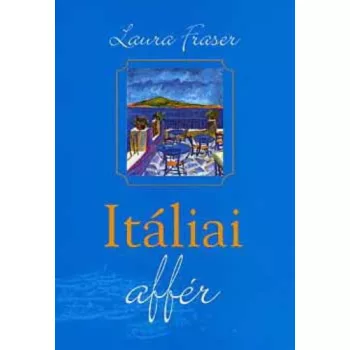 Laura Fraser: Italiai affer Antikvar