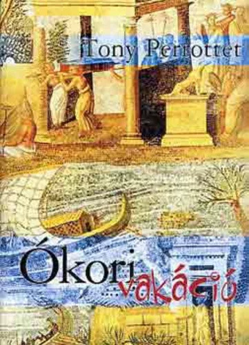 Tony Perrottet: Okori vakacio