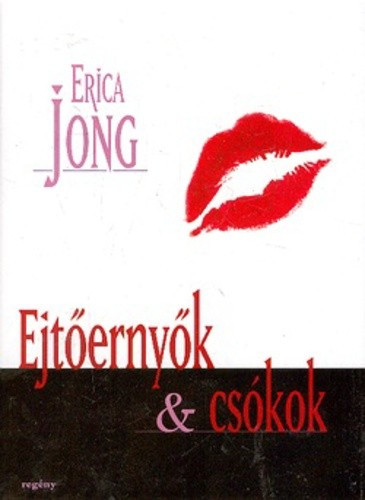 erica-jong-ejtoernyok-csokok-antikvar