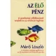 Mero Laszlo: Az elo penz Antikvar