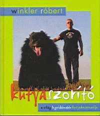 Winkler Robert: Kutyaszorito Antikvar