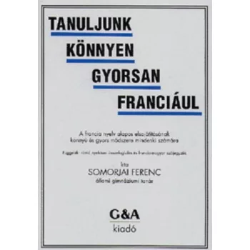 Somorjai Ferenc: Tanuljunk ​konnyen gyorsan franciaul! antikvar