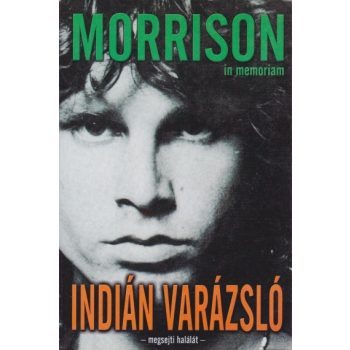 szollosi-peter-szerk-indian-varazslo-in-memoriam-jim-morrison-antikvar