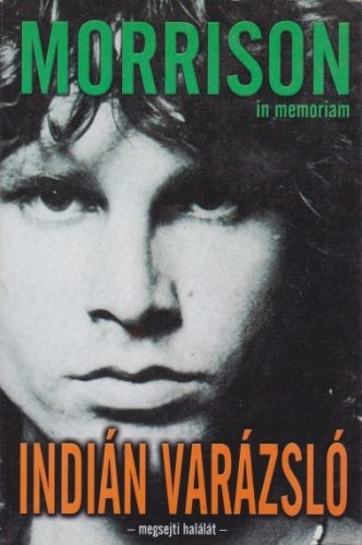 szollosi-peter-szerk-indian-varazslo-in-memoriam-jim-morrison-antikvar