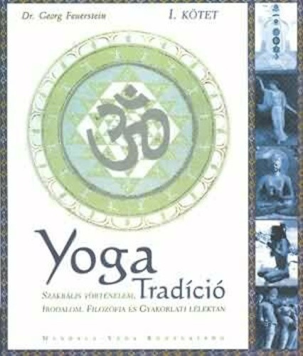 Georg Feuerstein: Yoga Tradíció I.Jó állapotú antikvár