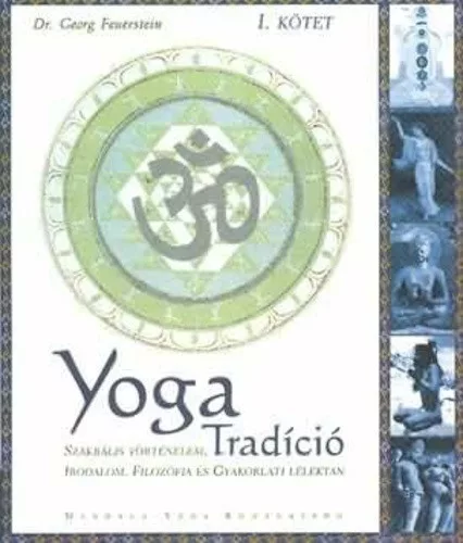 Georg Feuerstein: Yoga ​Tradicio I.Antikvar