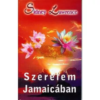 Sidney Lawrence: Szerelem Jamaicaban Antikvar