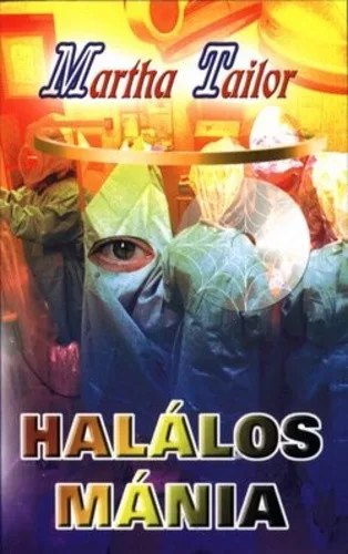 Martha Tailor: Halalos mania Szepseghibas