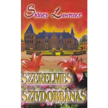 Sidney Lawrence - Szerelmes szívdobbanás 