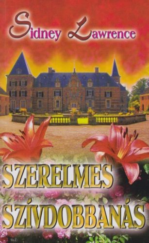 Sidney Lawrence - Szerelmes szívdobbanás 