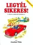 Jonathan White: Legyel sikeres! Antikvar
