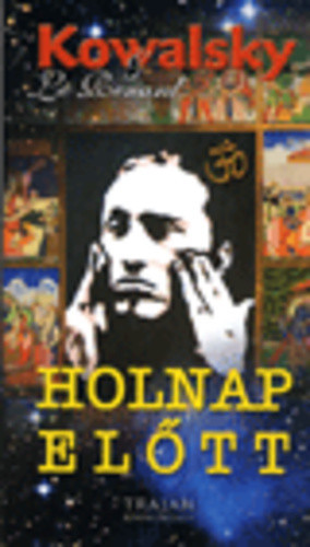Kowalsky · Le Renard: Holnap elott