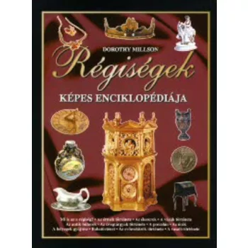 Dorothy Millson: Regisegek kepes enciklopediaja Jo allapotu szepseghibas