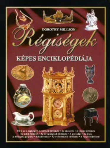 Dorothy Millson: Regisegek kepes enciklopediaja Jo allapotu szepseghibas