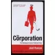 The Corporation- Beteges hajsza a penz es a hatalom utan Jo allapotu szepseghibas sargult lapelek