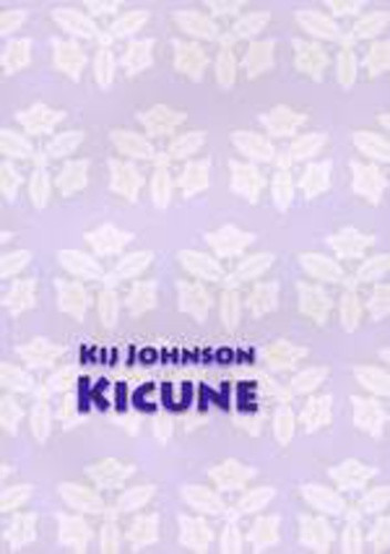 Kij Johnson: Kicune