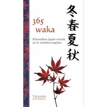 365-waka-klasszikus-japan-versek-az-ev-minden-napjara