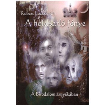 Robert Locksmith: A Birodalom arnyekaban Szepseghibas