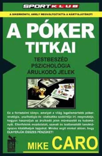 Mike Caro A poker titkai Antikvar