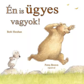 Beth Shoshan · Petra Brown: En is ugyes vagyok! Jo alapotu szepseghibas